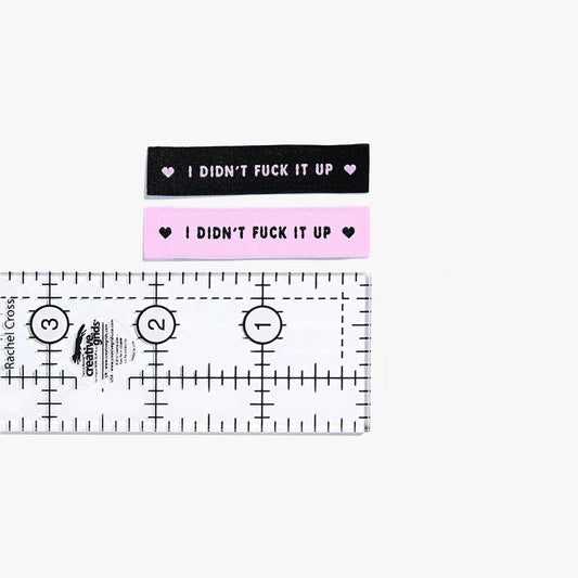 'I Didn't Fuck It up' Woven Sewing Labels